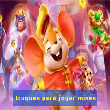 truques para jogar mines