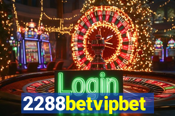 2288betvipbet