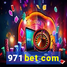 971 bet com