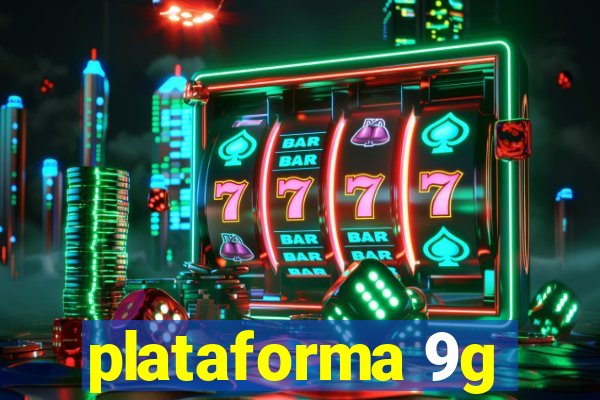 plataforma 9g