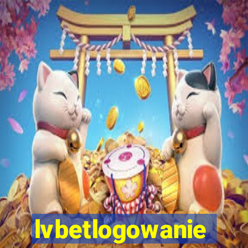 lvbetlogowanie