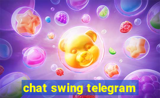 chat swing telegram