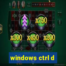 windows ctrl d