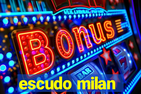 escudo milan