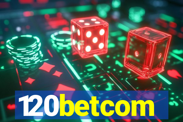 120betcom