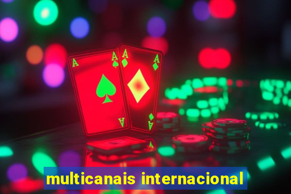 multicanais internacional