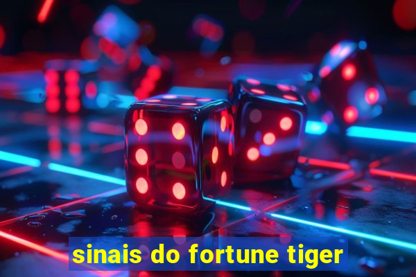 sinais do fortune tiger