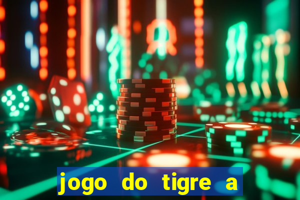 jogo do tigre a partir de 5 reais