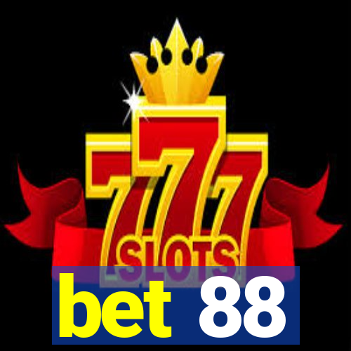 bet 88