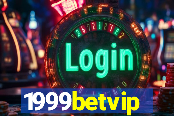 1999betvip