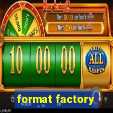 format factory