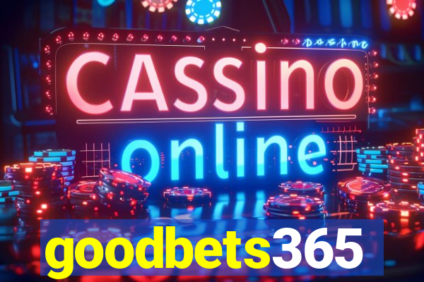 goodbets365