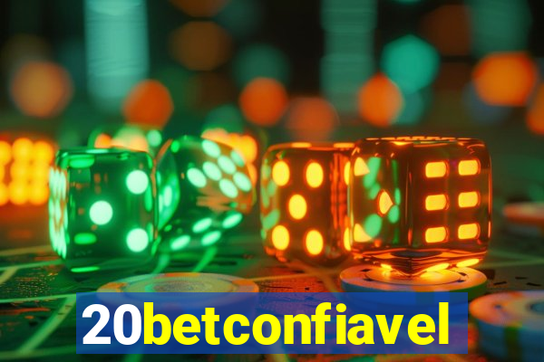 20betconfiavel