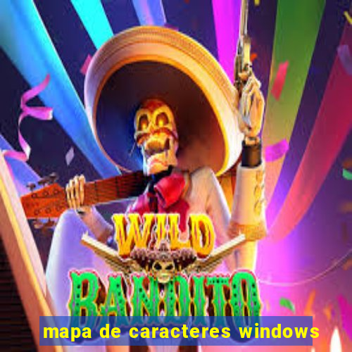 mapa de caracteres windows