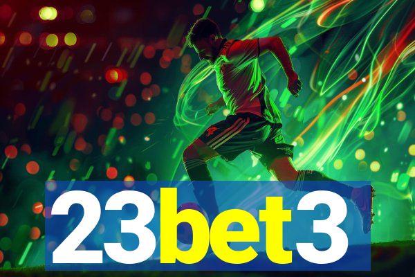 23bet3