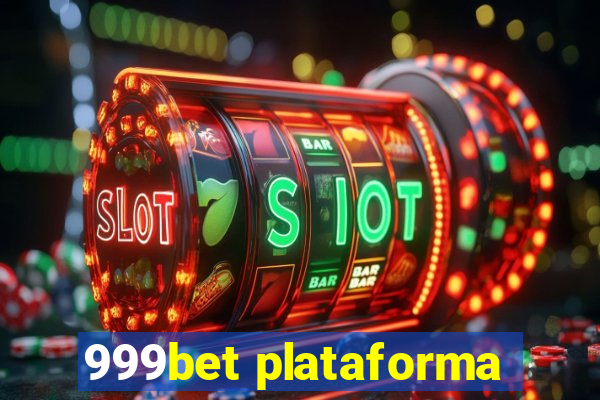 999bet plataforma