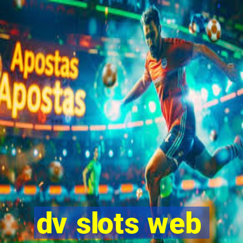 dv slots web