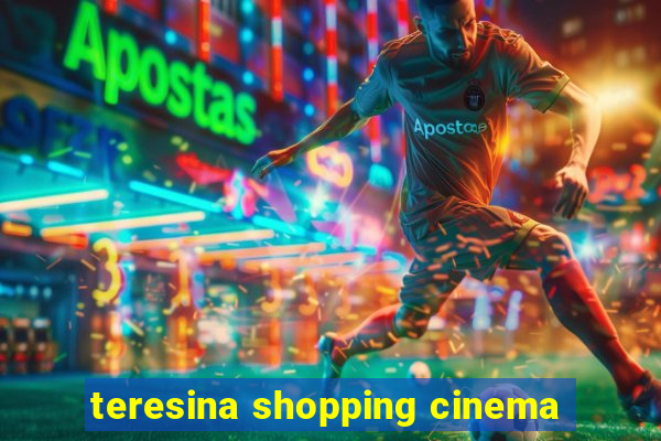 teresina shopping cinema