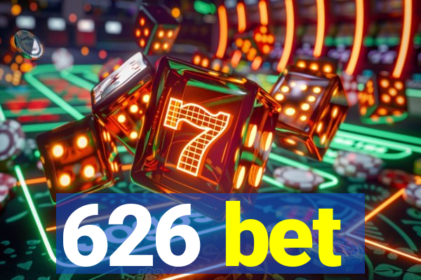 626 bet