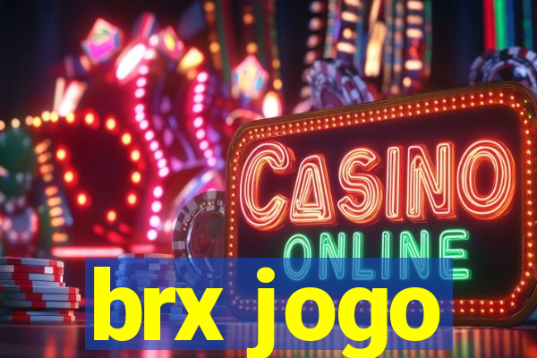 brx jogo