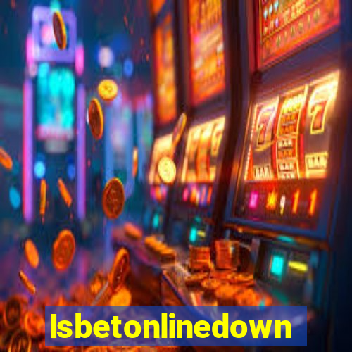 Isbetonlinedown