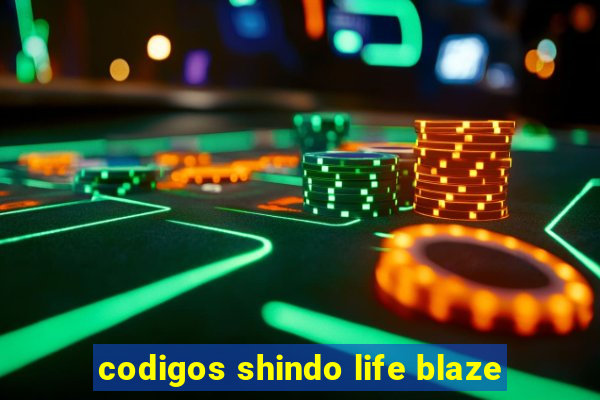 codigos shindo life blaze