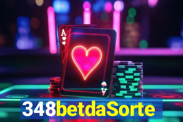 348betdaSorte