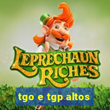 tgo e tgp altos