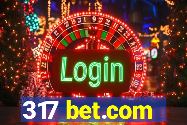 317 bet.com