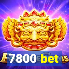 7800 bet