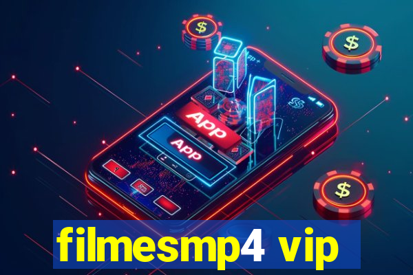 filmesmp4 vip