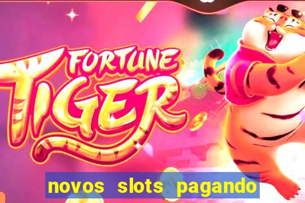 novos slots pagando no cadastro