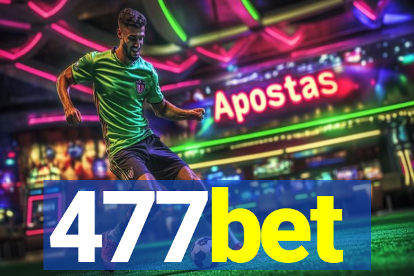 477bet