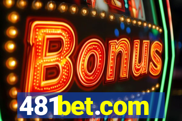 481bet.com