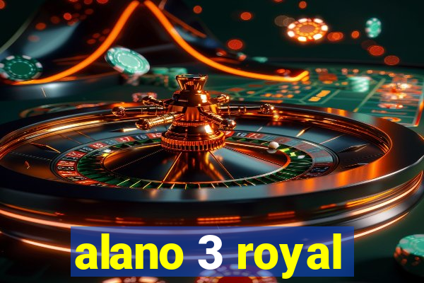 alano 3 royal