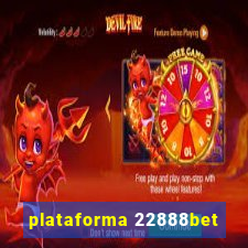 plataforma 22888bet