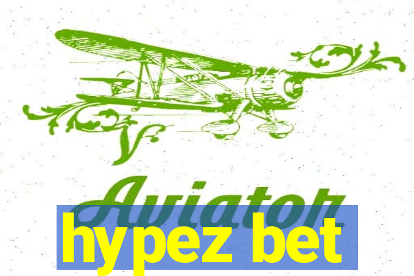 hypez bet