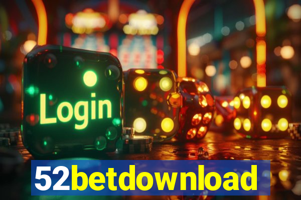 52betdownload