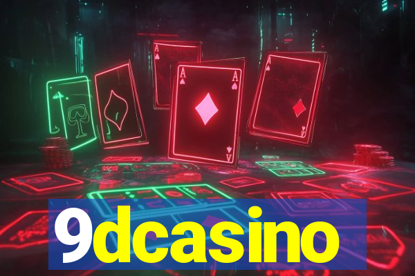 9dcasino