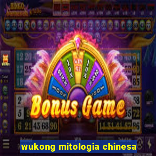 wukong mitologia chinesa