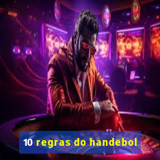 10 regras do handebol