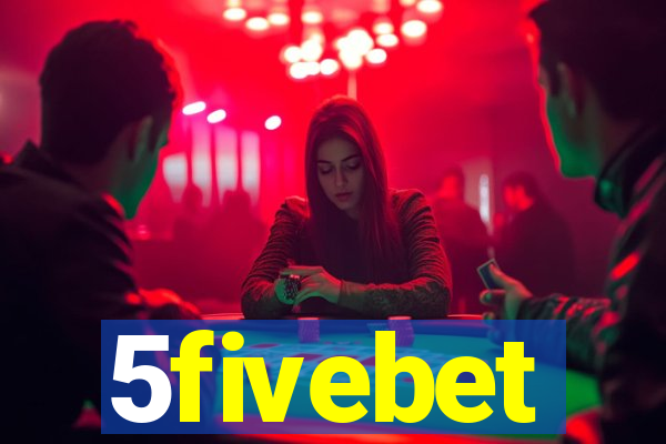 5fivebet