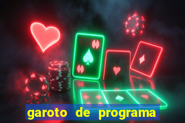 garoto de programa da zona leste