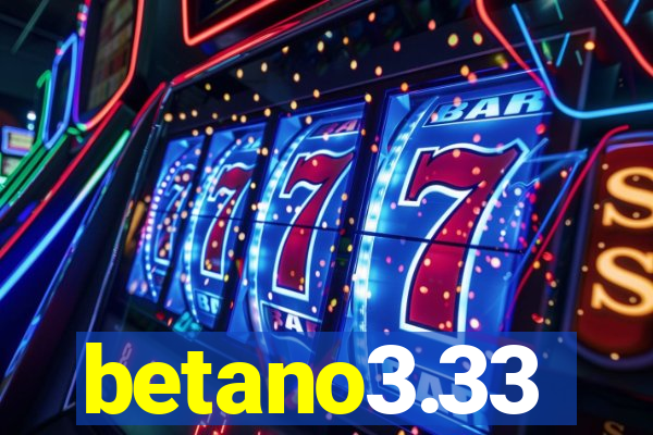 betano3.33