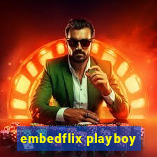 embedflix playboy