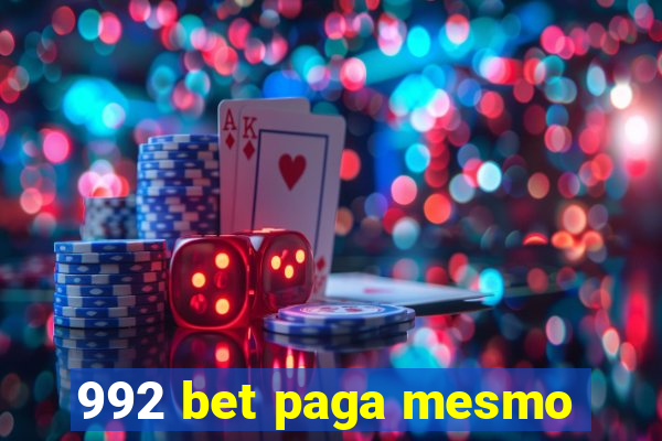 992 bet paga mesmo