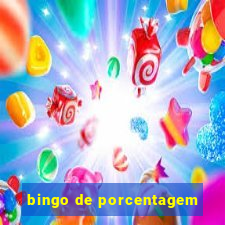 bingo de porcentagem