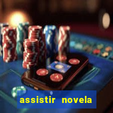 assistir novela alma gemea todos os capitulos