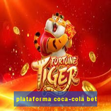 plataforma coca-cola bet