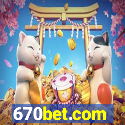 670bet.com